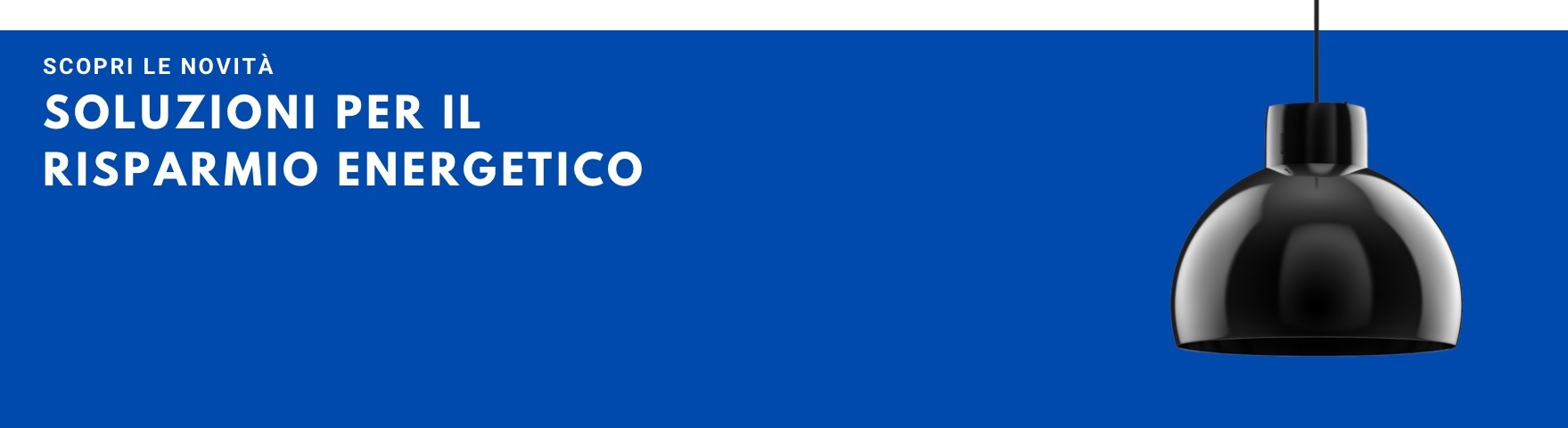 Soluzioni per il risparmio energetico